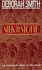 Silk And Stone