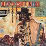 Review Buckwheat Zydeco  / Buckwheat Zydeco: Deluxe Edition