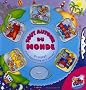 Tout autour du monde : Un voyage pour apprendre et s'amuser !