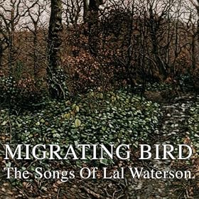 Migrating Bird - The Songs Of Lal Waterson