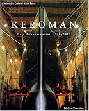 Revue Editions Palantines  / Keroman : Base de sous-marins, 1940-2003