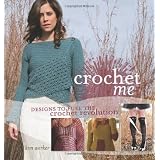Crochet Me ~ Kim P. Werker