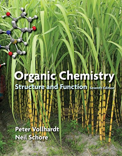 Organic Chemistry: Structure and Function, Seventh Edition