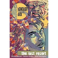 Hawaiian Dick Volume 2: The Last Resort: Last Resort v. 2