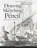 Drawing and Sketching in Pencil (Dover Art Instruction)