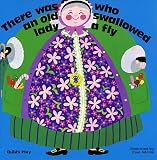 There Was an Old Lady Who Swallowed a Fly