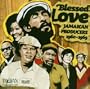 Blessed Love! Jamaican...