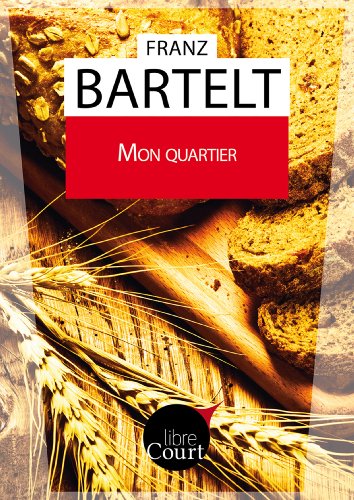 Mon quartier: Nouvelle (French Edition)