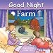 Good Night Farm (Good Night Our World series)