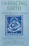 Embracing Earth: Catholic Approaches to Ecology