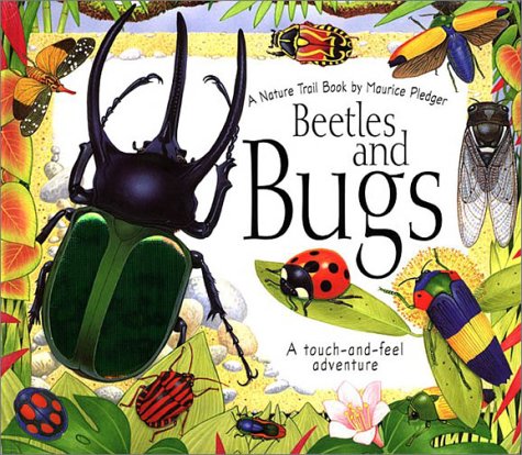 Beetles and Bugs: A Maurice Pledger Nature Trail Book