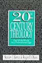 20th Century Theology: God & the World in a Transitional Age