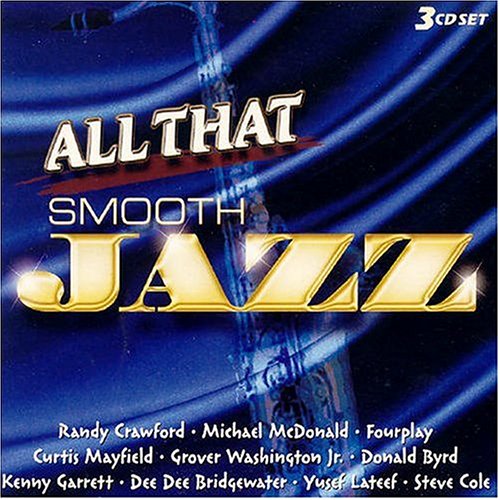 CD-Charts  Search : All That Smooth Jazz