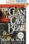 The Clan of the Cave Bear (Earth's Children)
