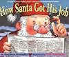 How Santa Got His Job