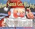 How Santa Got His Job