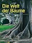 Die Welt der B�ume
