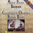 Beethoven: Piano Concertos Nos. 3 & 4