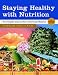 Staying Healthy with Nutrition