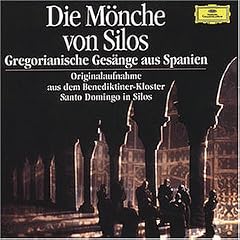 Die M�nche von Silos (Gregorianische Ges�nge aus Spanien)