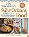 Tom Fitzmorris's New Orleans Food: More than 225 of the City's Best Recipes to Cook at Home (New Orleans Cooking)