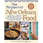 Tom Fitzmorris's New Orleans Food: More than 225 of the City's Best Recipes to Cook at... by  Tom Fitzmorris and Emeril Lagasse