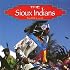 The Sioux Indians (Native Peoples)