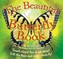 The Beautiful Butterfly Book (Beautiful Bug)