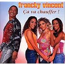 Ca Va Chauffer !