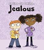 Dealing with feeling ... jealous