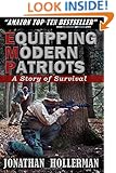 EMP: Equipping Modern Patriots: A Story of Survival (Volume 1)
