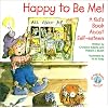 Happy to Be Me!: A Kid Book about Self-Esteem (Elf-Help Books for Kids)