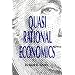 Quasi Rational Economics