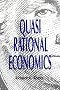 Quasi Rational Economics