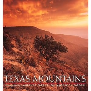 Texas Mountains Joe Nick Patoski and Laurence Parent