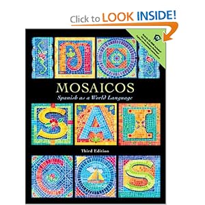 Mosaicos: Spanish as a World Language with CD-ROM (3rd Edition)