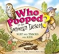 Who Pooped in the Sonoran Desert? Scat and Tracks for Kids