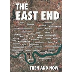 The East End Then and Now