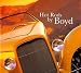 Hot Rods by Boyd