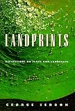 Landprints: Reflections on Place and Landscape