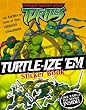 Teenage Mutant Ninja Turtles - Turtle-iz'e 'em Sticker Book: Sticker and Activity Book