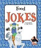 Food Jokes (More Jokes!)