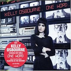 One Word Pt.1 by  Kelly Osbourne 