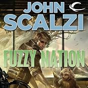 Fuzzy Nation | [John Scalzi]