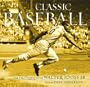 Classic Baseball: The Photographs of Walter Iooss Jr.