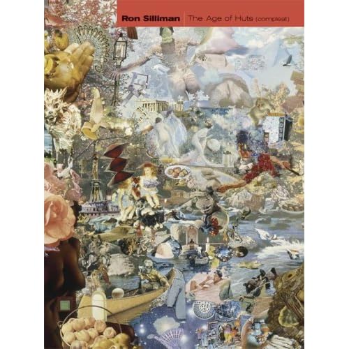 The Age of Huts (compleat) (New California Poetry)