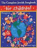 The Complete Jewish Songbook for Children