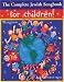 The Complete Jewish Songbook for Children