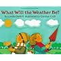 What Will the Weather Be? (Let's-Read-and-Find-Out Science 2)