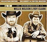 An Introduction to Willie Nelson & Roy Clark